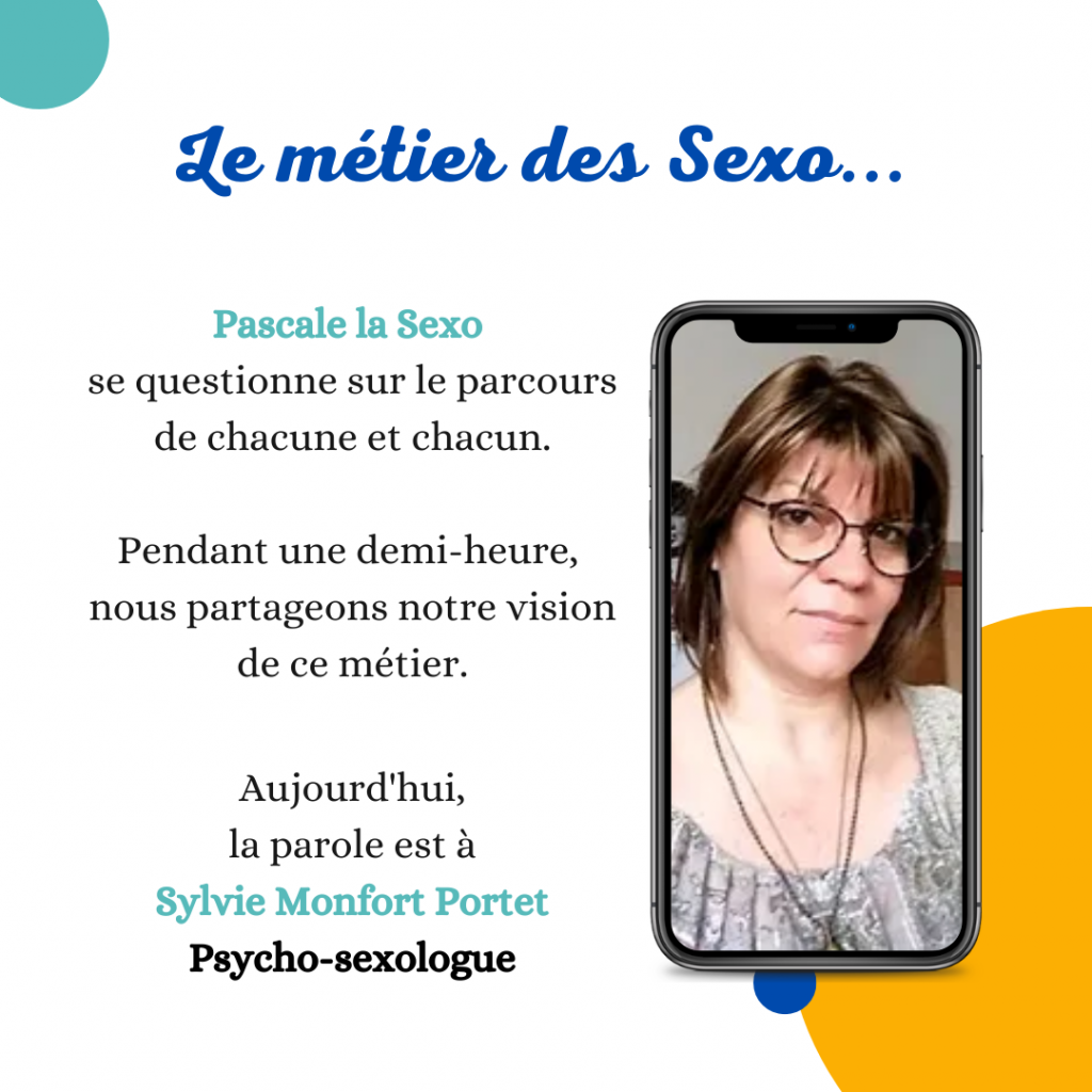 Le métier des Sexo Sylvie Monfort Portet pascalelasexo interview