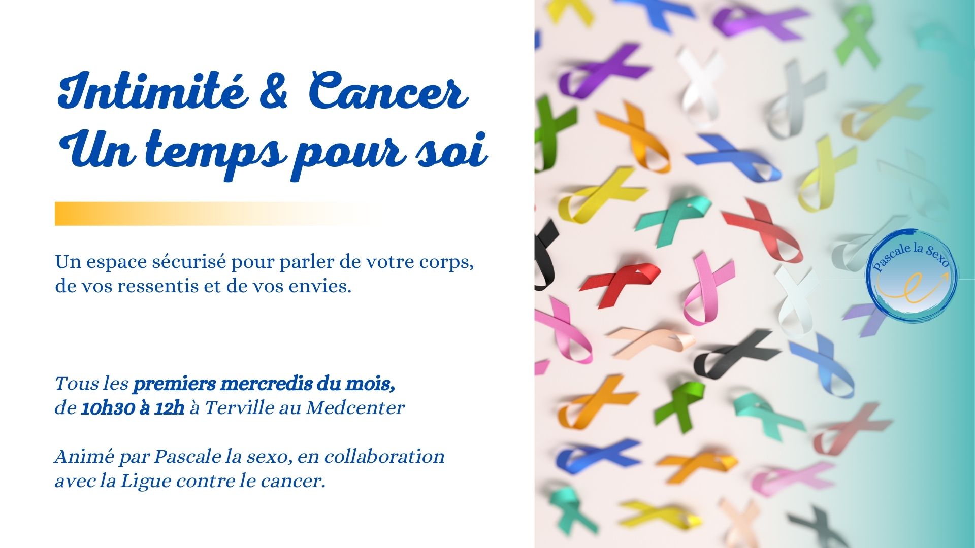 pascalelasexo-intimité-cancer-corps-plaisir-respect de soi-atelier-Ligue-soutien-petit groupe-Terville