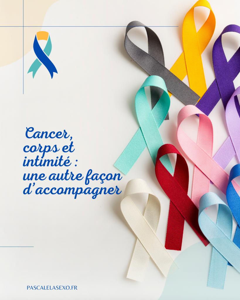pascalelasexo-cancer-intimite-sexualite-accompagnement