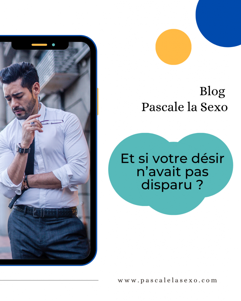 Désir-Sexologie-Intimité-Couple-Sexualité-DésirSexuel-RelationDeCouple-PascaleLaSexo